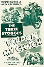 Watch Pardon My Clutch Zmovies