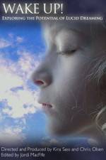 Watch Wake Up Exploring the Potential of Lucid Dreaming Zmovies