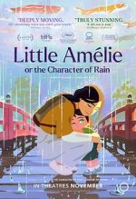 Watch Little Am�lie or the Character of Rain Zmovies