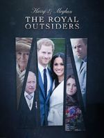 Watch The Royal Outsiders: Harry & Meghan Zmovies