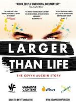 Watch Larger Than Life: The Kevyn Aucoin Story Zmovies