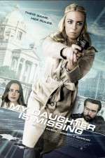 Watch My Daughter Is Missing Zmovies