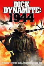 Watch Dick Dynamite 1944 Zmovies