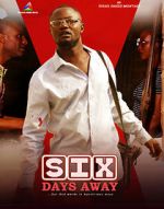 Watch Six Days Away Zmovies
