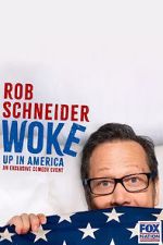 Watch Rob Schneider: Woke Up in America (TV Special 2023) Zmovies