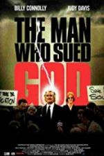 Watch The Man Who Sued God Zmovies