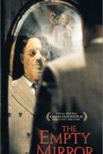 Watch The Empty Mirror Zmovies