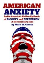 Watch American Anxiety: Inside the Hidden Epidemic of Anxiety and Depression Zmovies