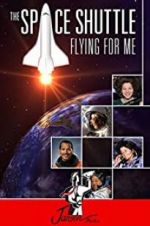 Watch The Space Shuttle: Flying for Me Zmovies