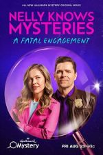 Watch Nelly Knows Mysteries: A Fatal Engagement Zmovies
