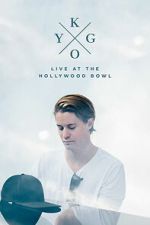 Watch Kygo: Live at the Hollywood Bowl Zmovies