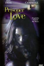Watch Prisoner of Love Zmovies