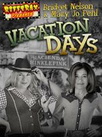 Watch RiffTrax Presents: Vacation Days Zmovies