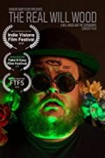 Watch The Real Will Wood Zmovies