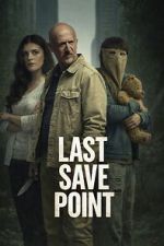 Watch Last Save Point Zmovies