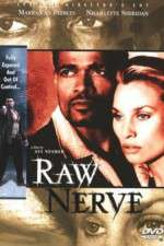 Watch Raw Nerve Zmovies