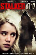 Watch Stalked at 17 Zmovies