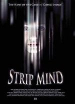 Watch Strip Mind Zmovies