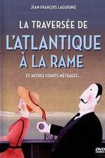 Watch La traverse de l'Atlantique  la rame Zmovies