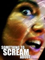 Watch Something to Scream About Zmovies