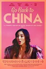 Watch Go Back to China Zmovies