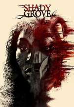 Watch Shady Grove Zmovies