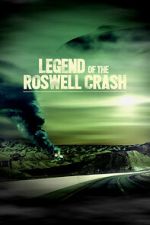 Watch Legend of the Roswell Crash Zmovies