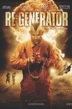 Watch Re-Generator Zmovies