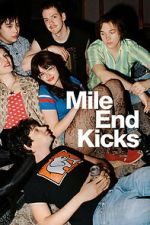 Watch Mile End Kicks Zmovies