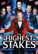 Watch The Highest Stakes Zmovies