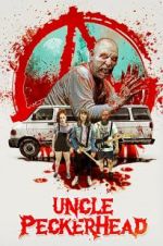 Watch Uncle Peckerhead Zmovies