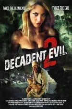 Watch Decadent Evil 2 Zmovies