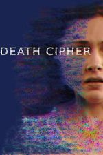 Watch Death Cipher Zmovies