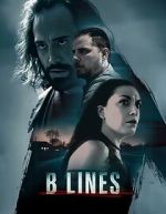 Watch B Lines Zmovies
