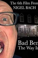 Watch Bad Ben: The Way In Zmovies