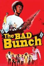 Watch The Bad Bunch Zmovies