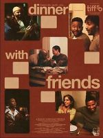 Watch Dinner with Friends Zmovies