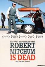 Watch Robert Mitchum Is Dead Zmovies