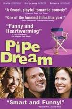 Watch Pipe Dream Zmovies