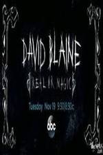 Watch David Blaine Real Or Magic Zmovies