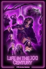 Watch Life in the XXI Century (Short 2021) Zmovies
