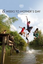 Watch 6 Weeks to Mother\'s Day Zmovies