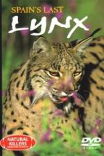 Watch National Geographic: Spain's Last Lynx Zmovies