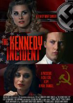 Watch The Kennedy Incident Zmovies
