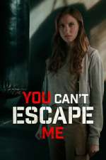 Watch You Can't Escape Me Zmovies