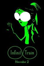Watch Infinity Train (TV Short 2016) Zmovies