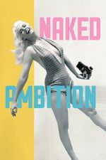 Watch Naked Ambition Zmovies