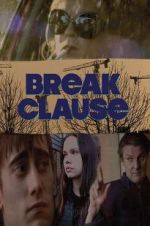 Watch Break Clause Zmovies
