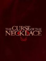 Watch The Curse of the Necklace Zmovies