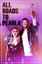 Watch All Roads to Pearla Zmovies